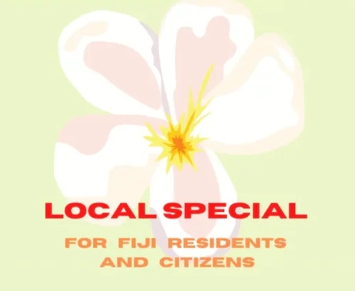 Local Special for Fiji residents